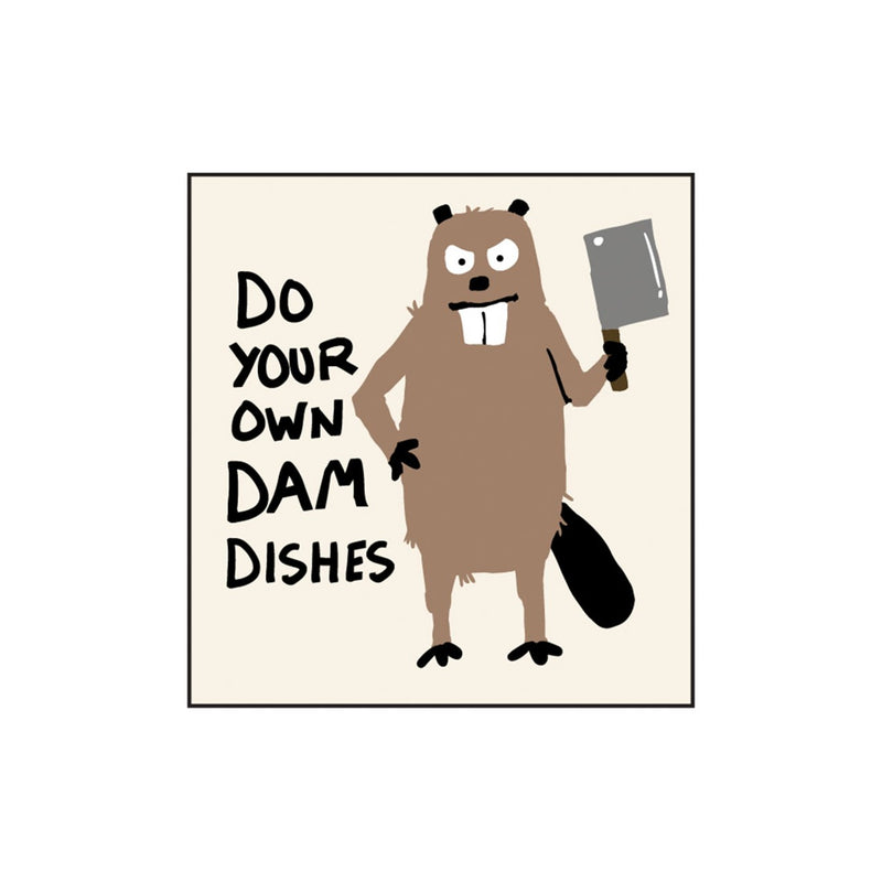 Little Blue House - Unisex Do Your Own Dam Dishes Eco Dishcloth