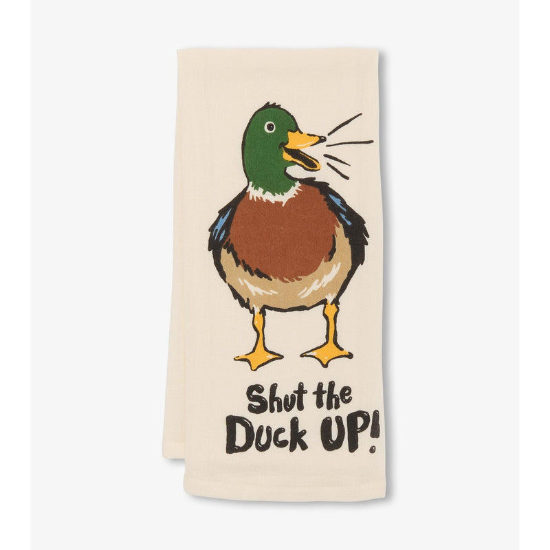 Little Blue House - Unisex Shut the Duck Up Tea Towel