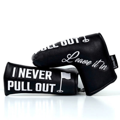 Bogey Bros - Unisex I Never Pull Out Blade Putter Headcover